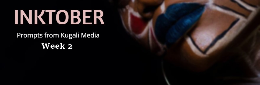 Inktober: Week 2