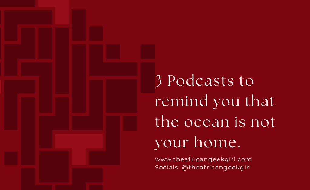3 deep dark podcasts to remind you to respect the seas and oceans